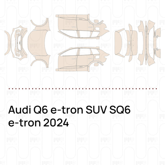 Pre-Cut PPF Audi Q6 e-tron SUV SQ6 e-tron 2024