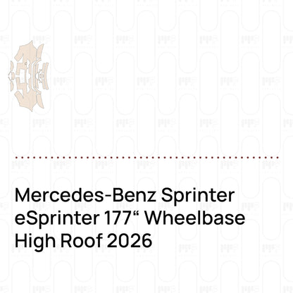 Mercedes-Benz Sprinter eSprinter 177" Wheelbase High Roof 2026 - Pre-Cut PPF