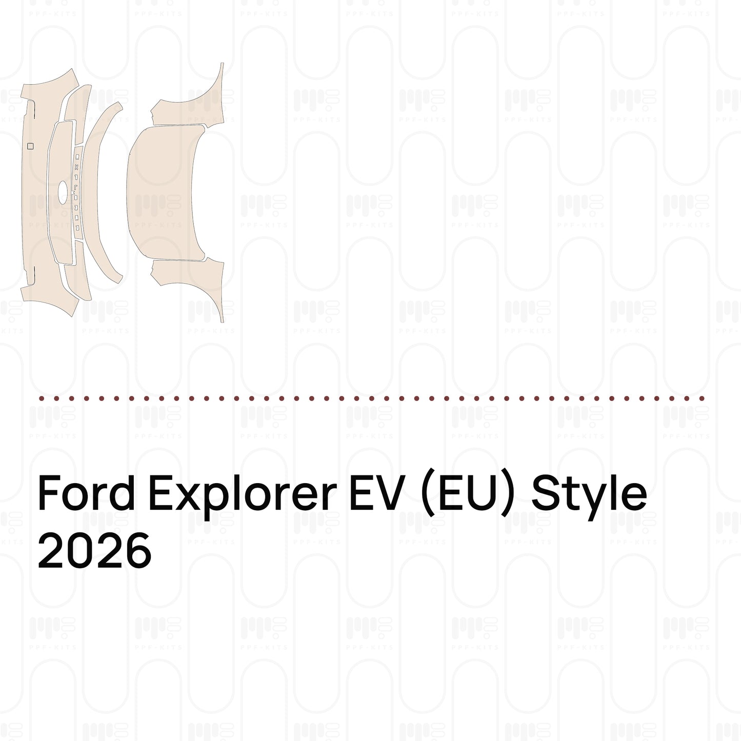 PPF precortado Ford Explorer EV (EU) Style 2026