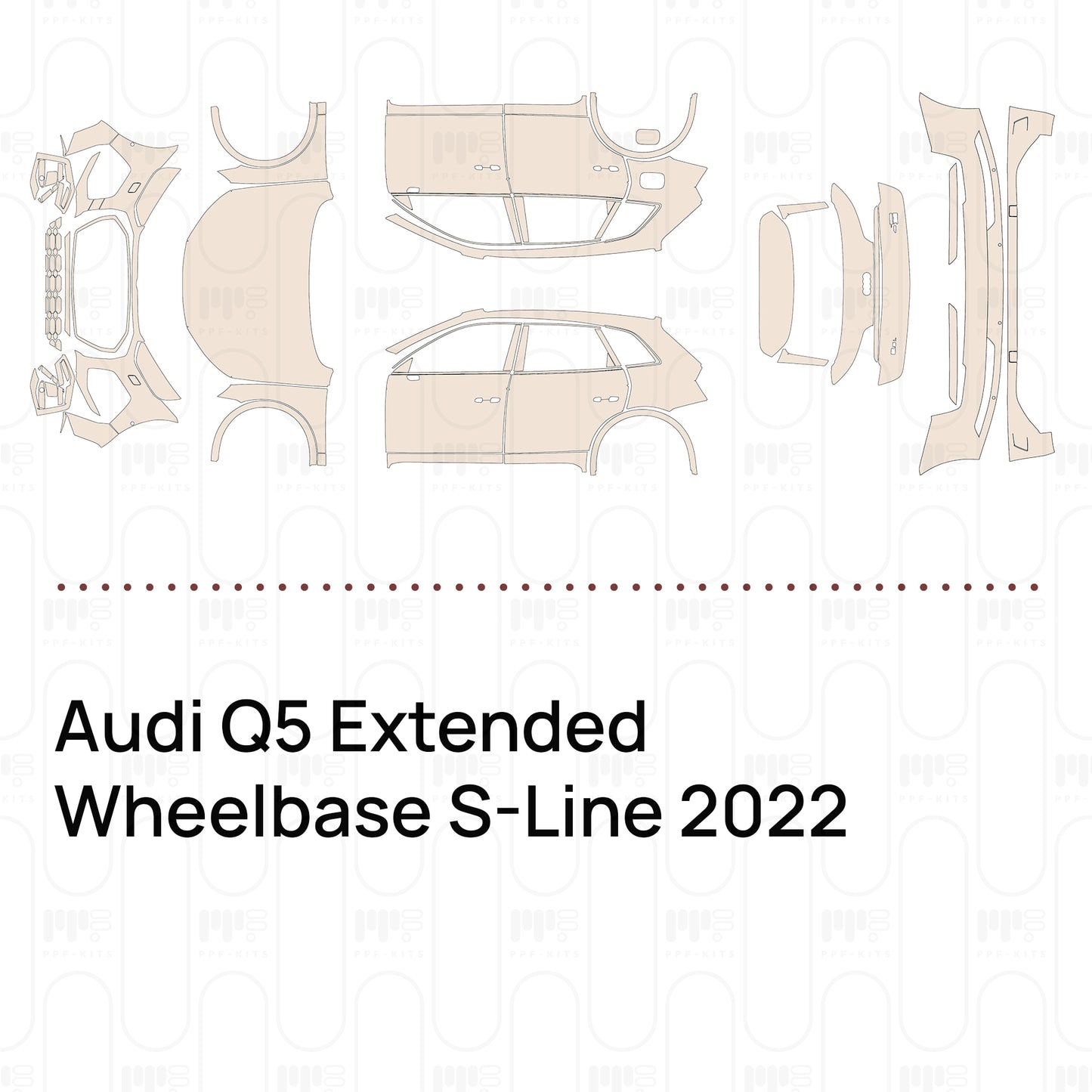 Pre-Cut PPF Audi Q5 Extended Wheelbase S-Line 2022