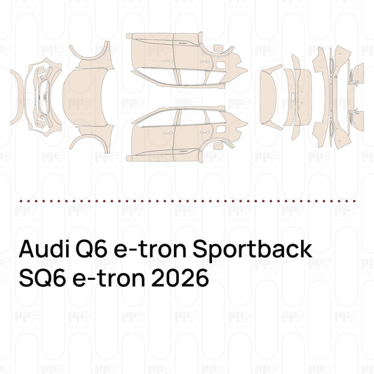 Pre-Cut PPF Audi Q6 e-tron Sportback SQ6 e-tron 2026