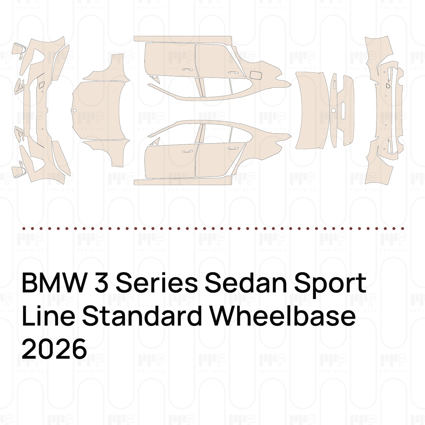 Pre-Cut PPF BMW 3 Series Sedan Sport Line Standard Wheelbase 2026