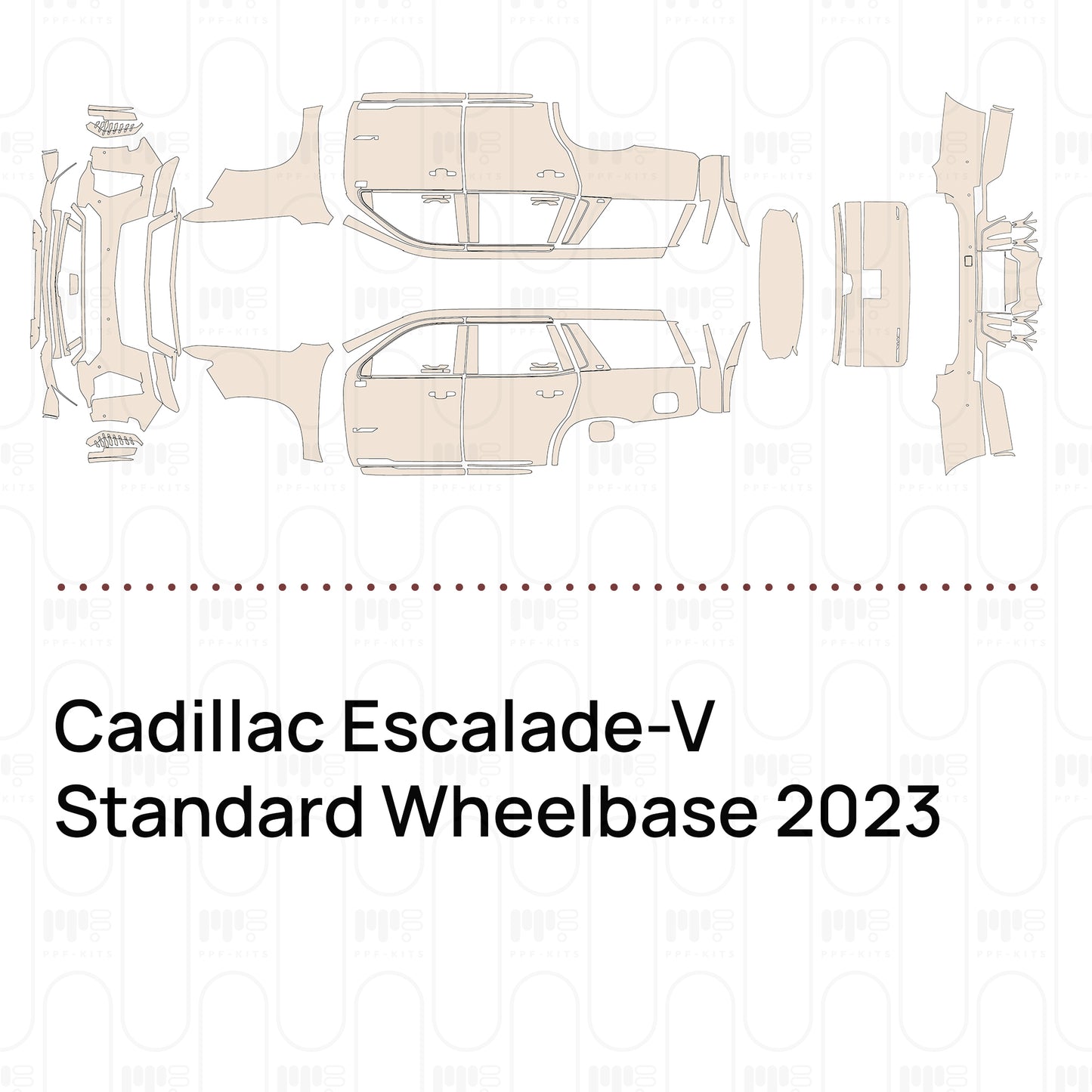 Pre-Cut PPF Cadillac Escalade-V Standard Wheelbase 2023