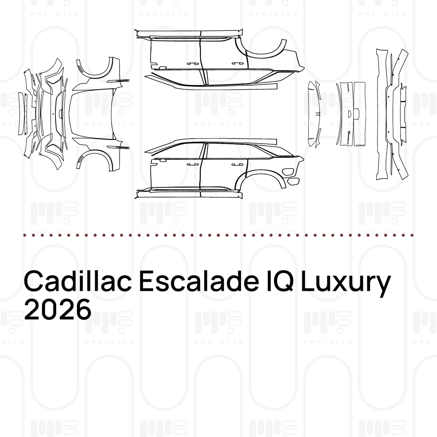 Pre-Cut PPF Cadillac Escalade IQ Luxury 2026