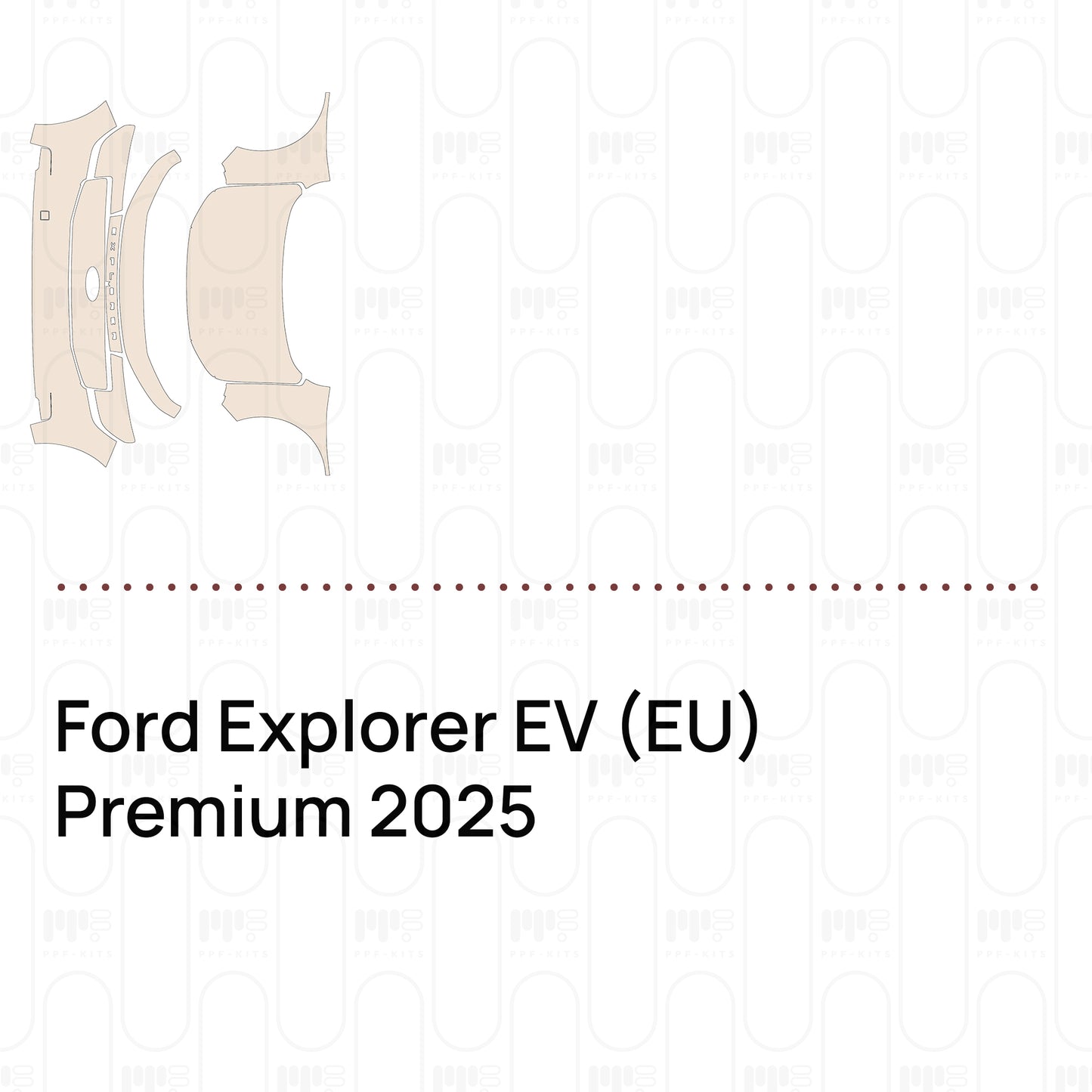 PPF precortado Ford Explorer EV (EU) Premium 2025