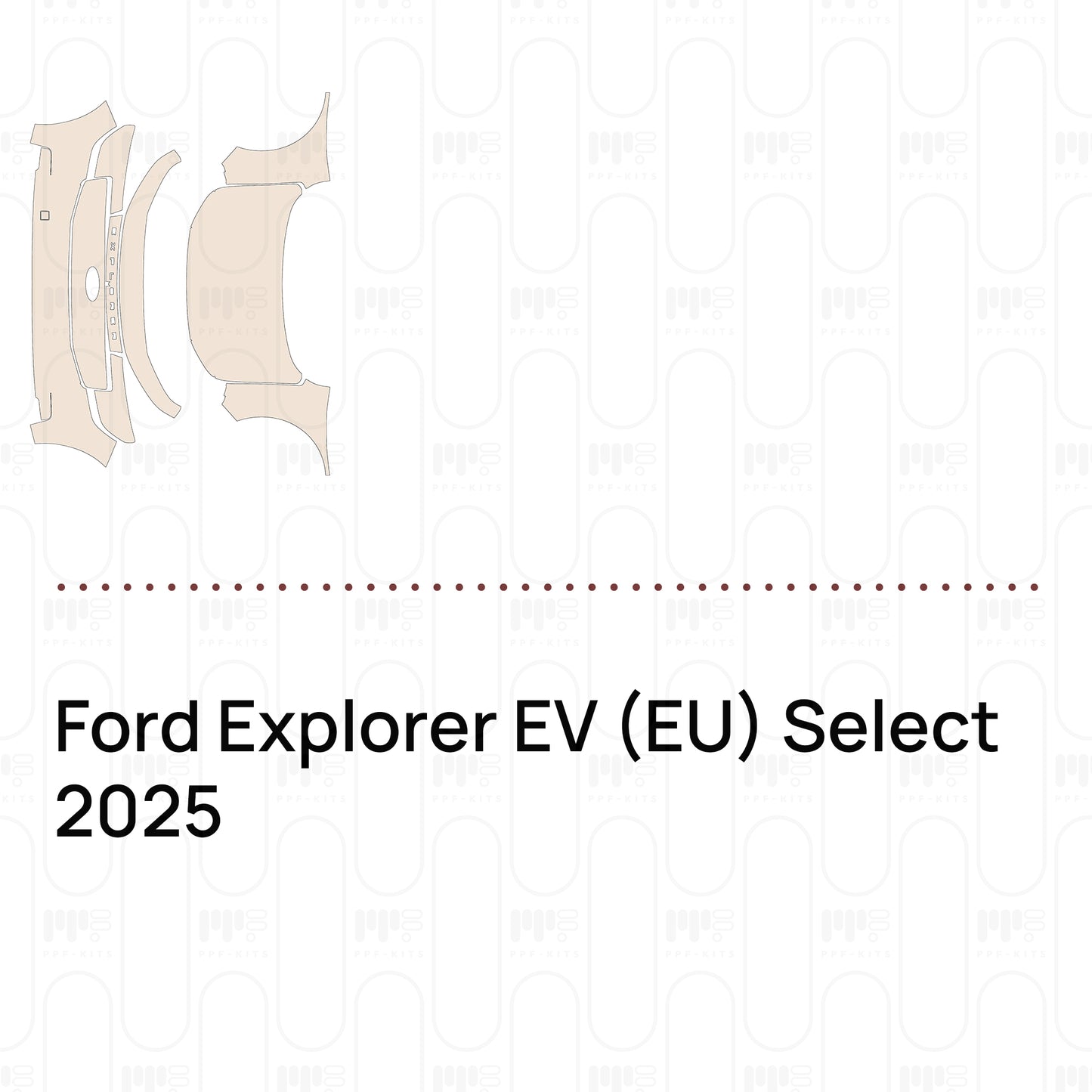 Pre-Cut PPF Ford Explorer EV (EU) Select 2025