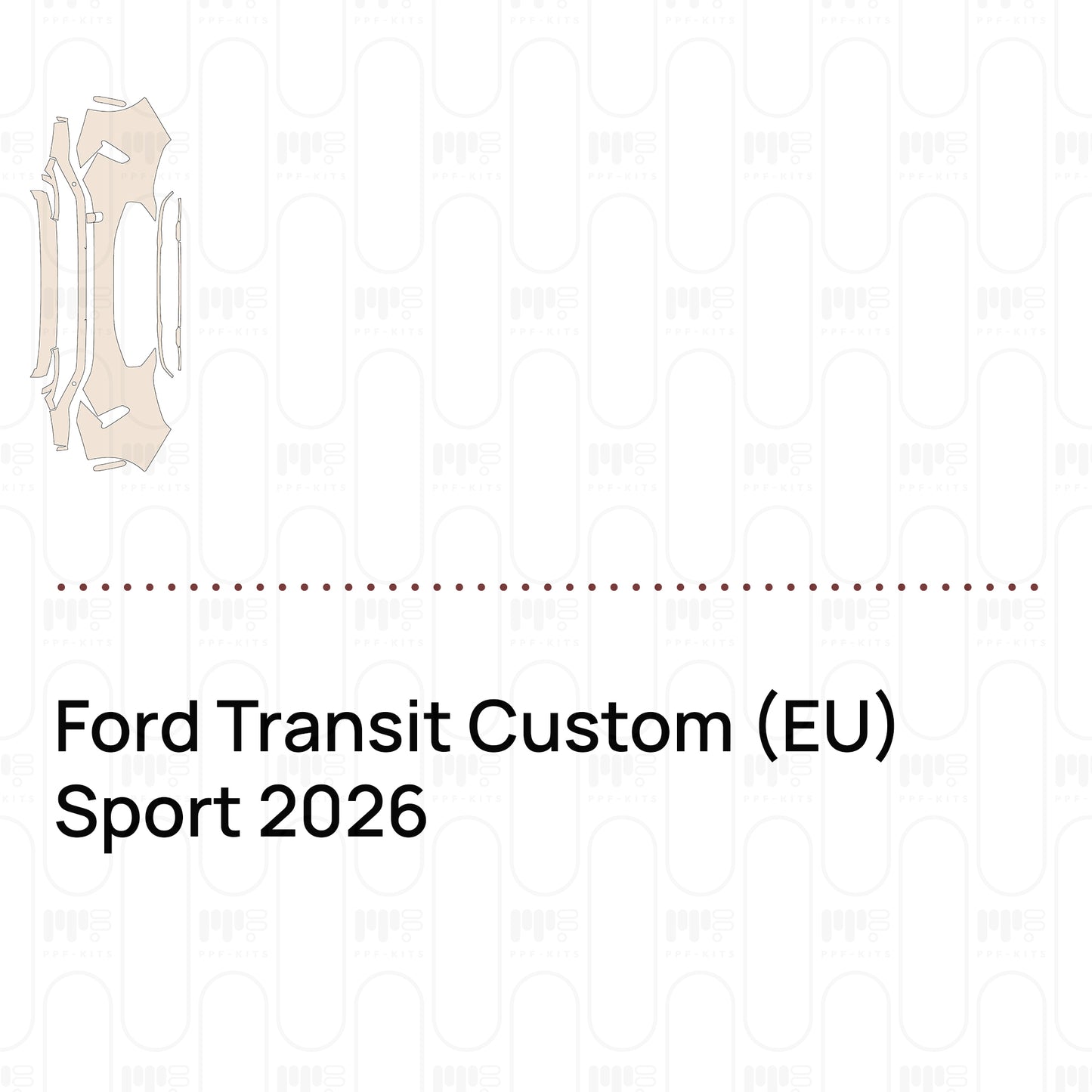 PPF precortado Ford Transit Custom (EU) Sport 2026