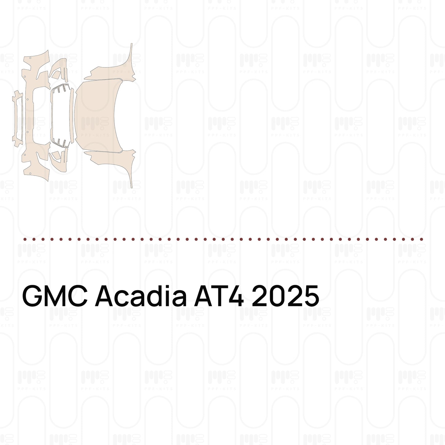 Pre-Cut PPF GMC Acadia AT4 2025