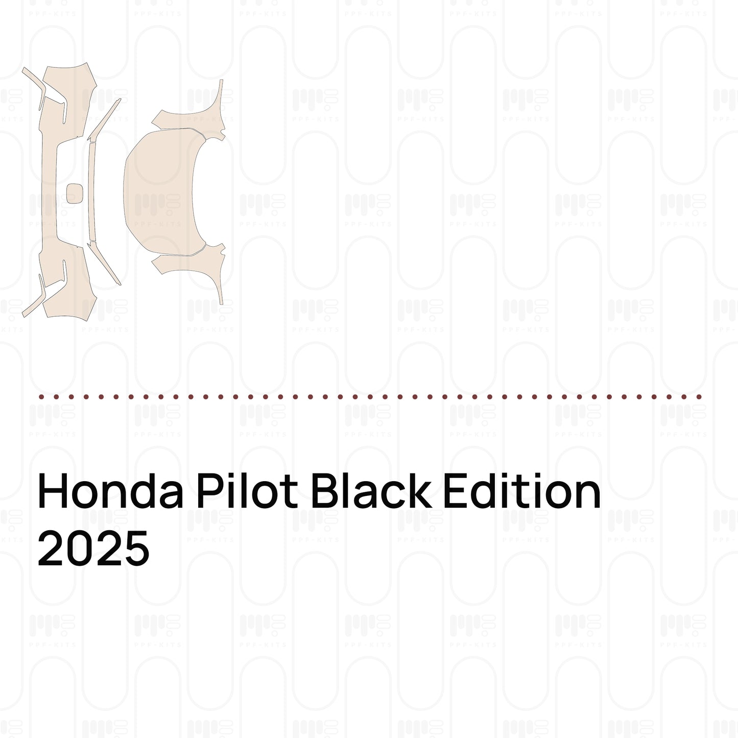 Pre-Cut PPF Honda Pilot Black Edition 2025