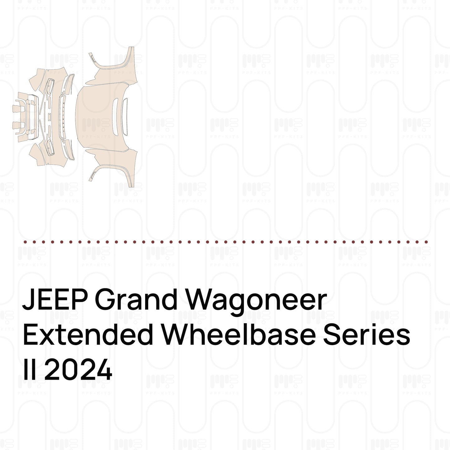 PPF precortado JEEP Grand Wagoneer Extended Wheelbase Series II 2024