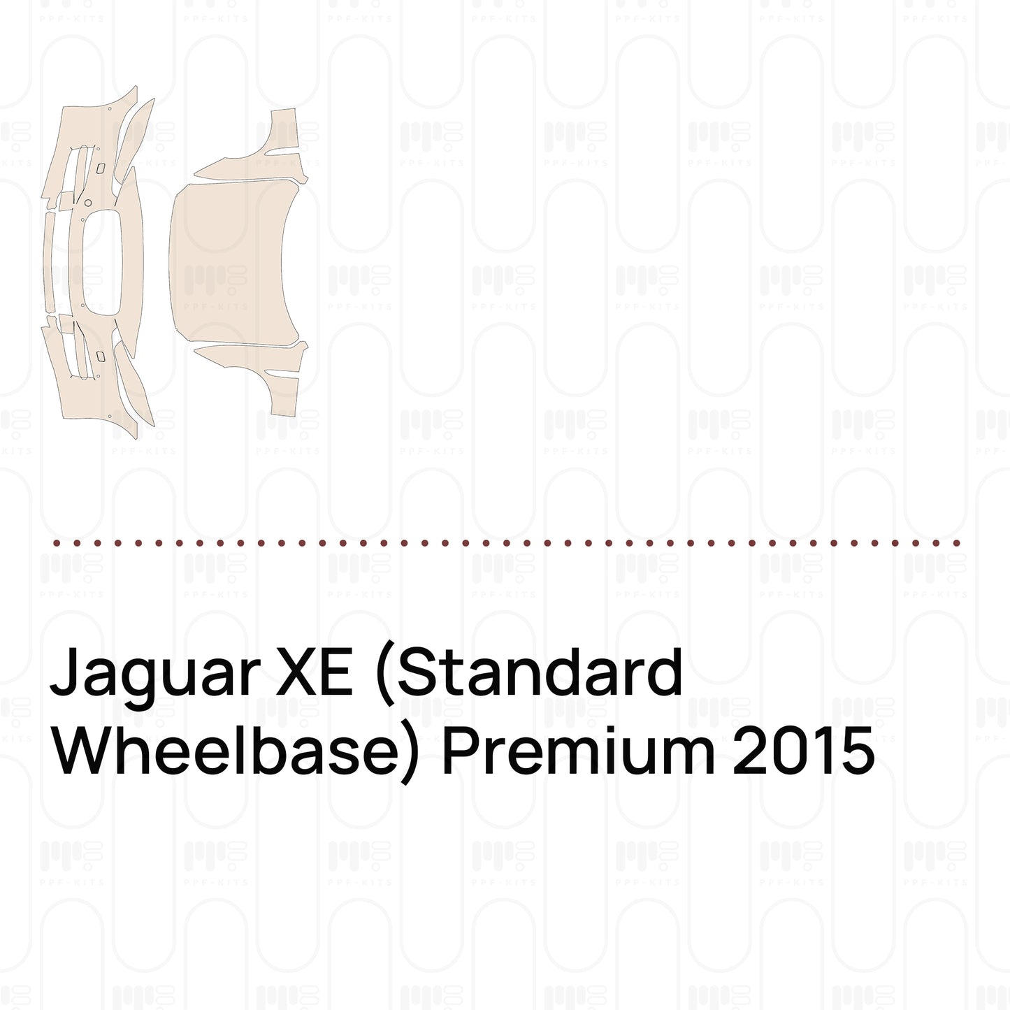 PPF precortado Jaguar XE (Standard Wheelbase) Premium 2015