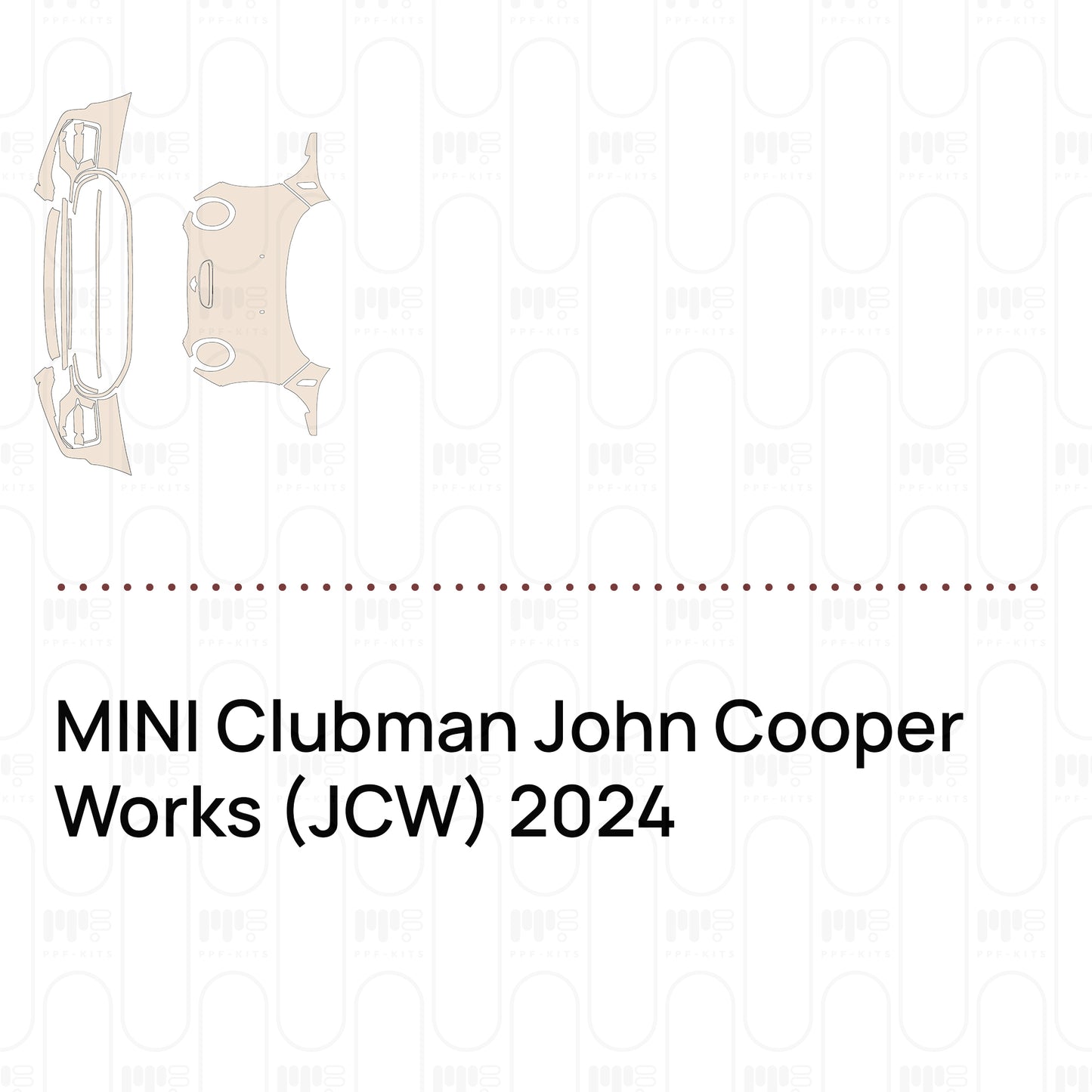 Pre-Cut PPF MINI Clubman John Cooper Works (JCW) 2024