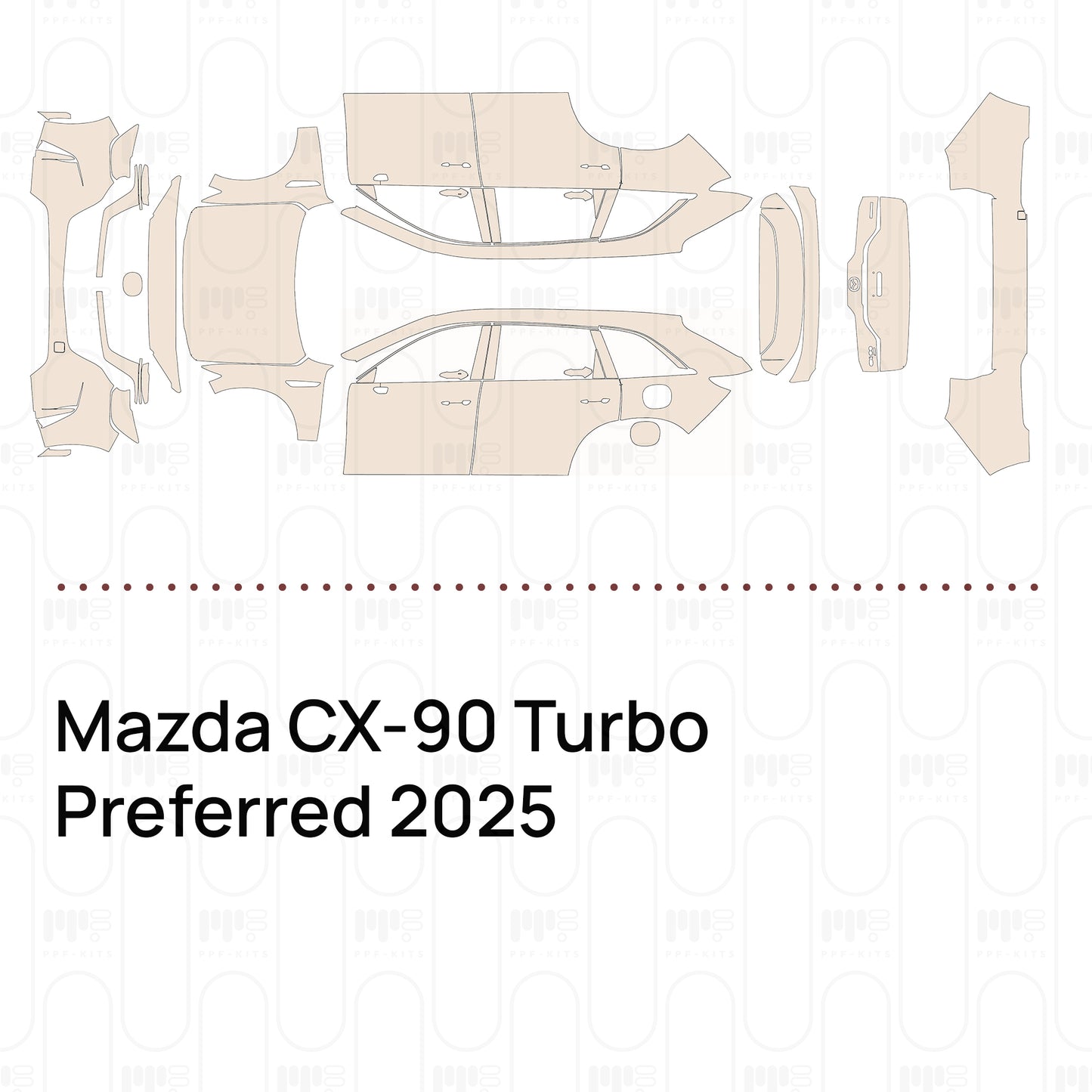 Pre-Cut PPF Mazda CX-90 Turbo Preferred 2025