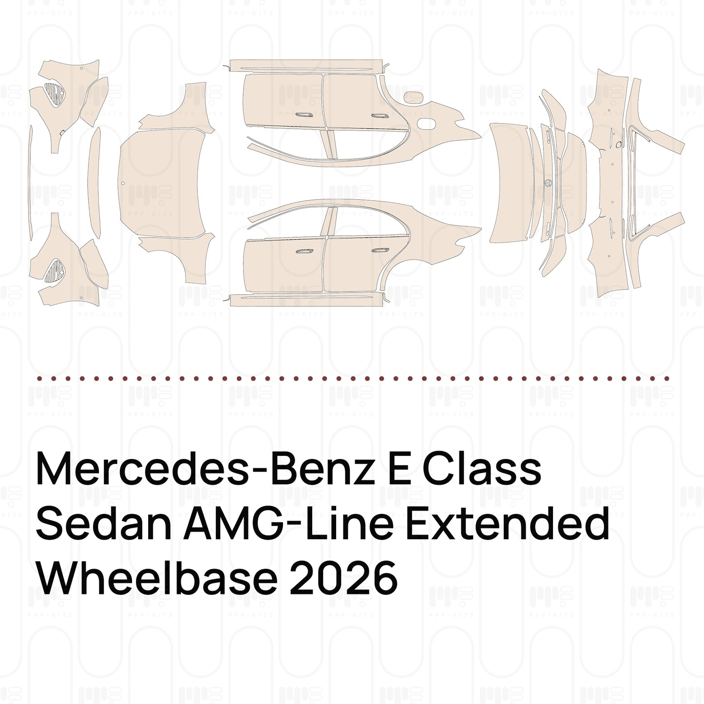 PPF precortado Mercedes-Benz E Class Sedan AMG-Line Extended Wheelbase 2026