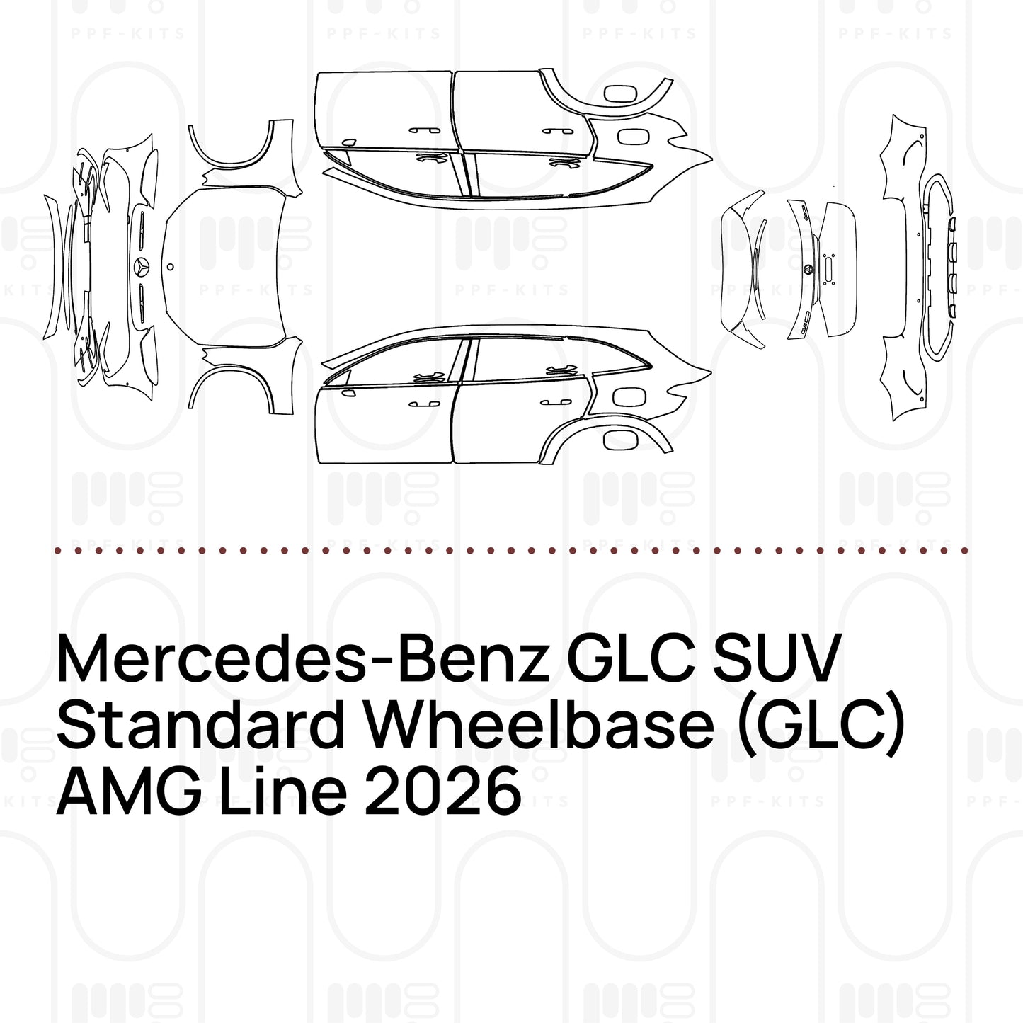 Pre-Cut PPF Mercedes-Benz GLC SUV Standard Wheelbase (GLC) AMG Line 2026