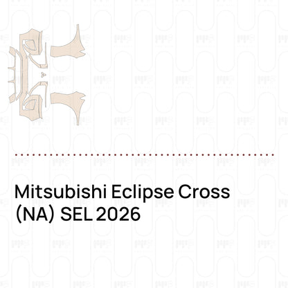 Pre-Cut PPF Mitsubishi Eclipse Cross (NA) SEL 2026