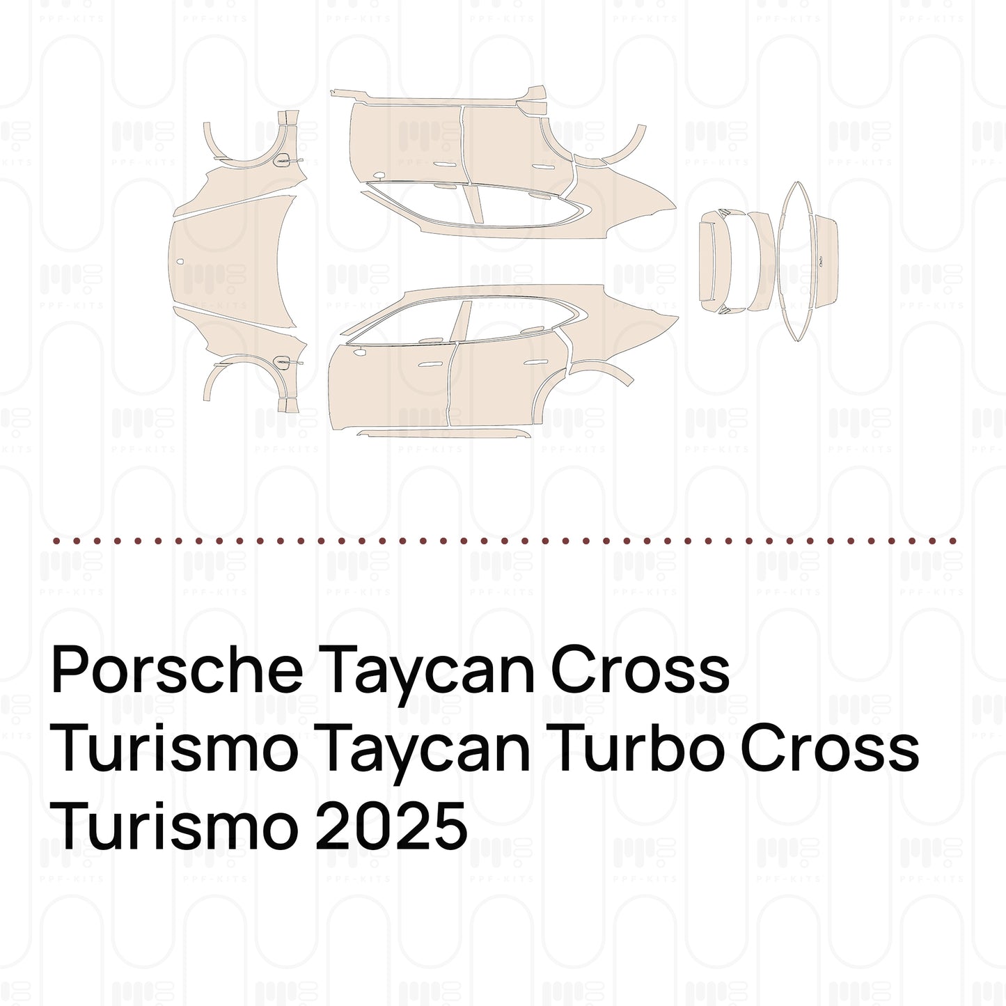 PPF precortado Porsche Taycan Cross Turismo Taycan Turbo Cross Turismo 2025