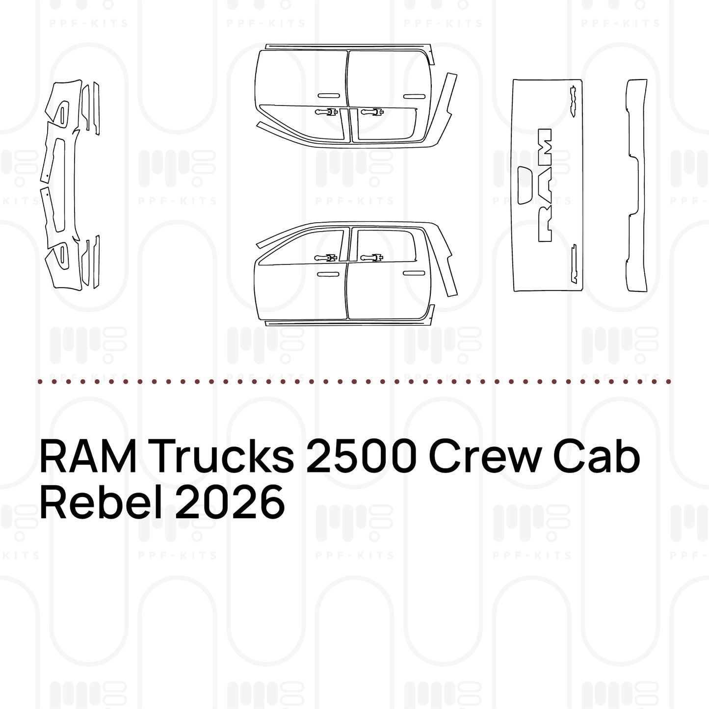 Pre-Cut PPF RAM Trucks 2500 Crew Cab Rebel 2026