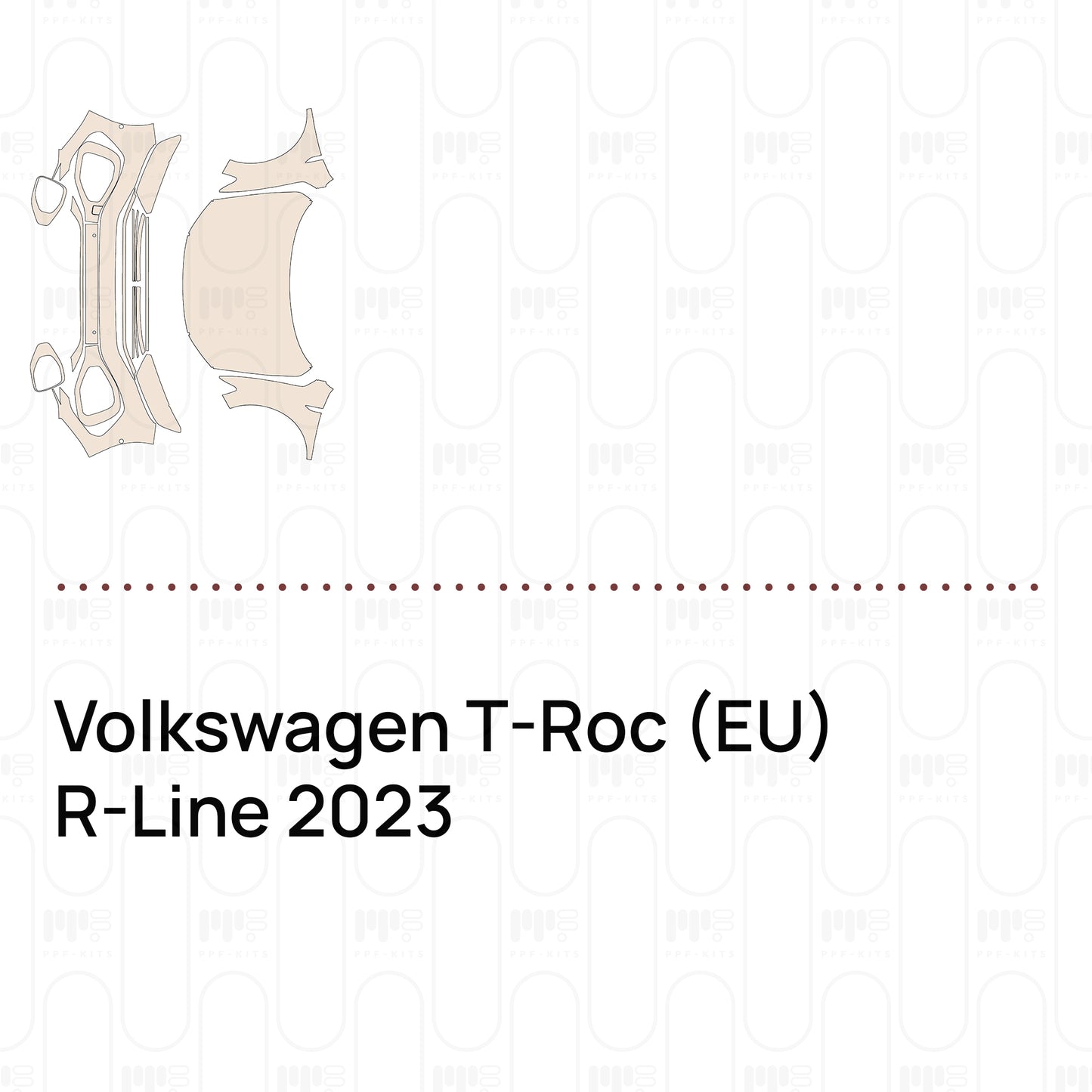 PPF precortado Volkswagen T-Roc (EU) R-Line 2023